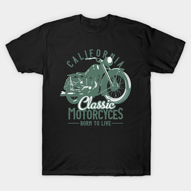 California Classic Motor Born To Live T-Shirt by BrillianD